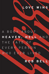 Rob Bell Love Wins