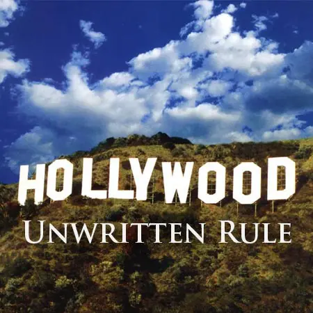 Hollywood's Unwritten Rule