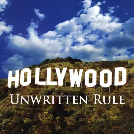 Hollywood’s Unwritten Rule