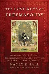 The Lost Keys of Freemasonry