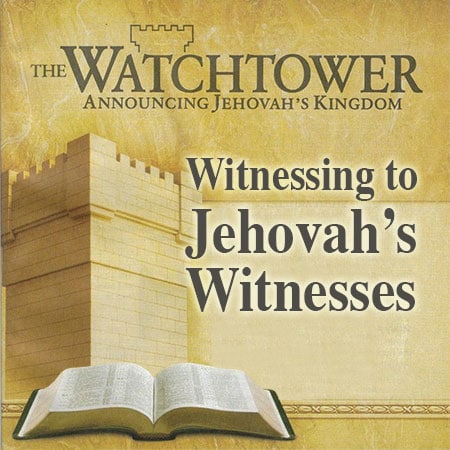 Witnessing to Jehovahs Witnesses