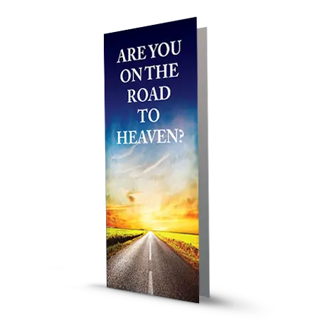 Are You on the Road to Heaven?