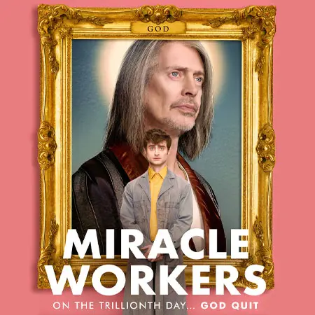 New TV Show “Miracle Workers” A Twisted View of God