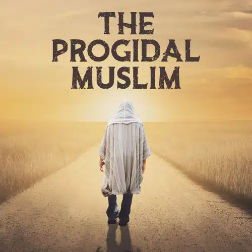 The Prodigal Muslim