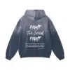 Fight the Good Fight Hoodie BACK (Grey)