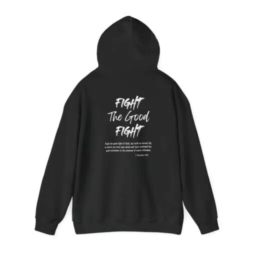 Fight the Good Fight Heavy Blend Hoodie - Image 2