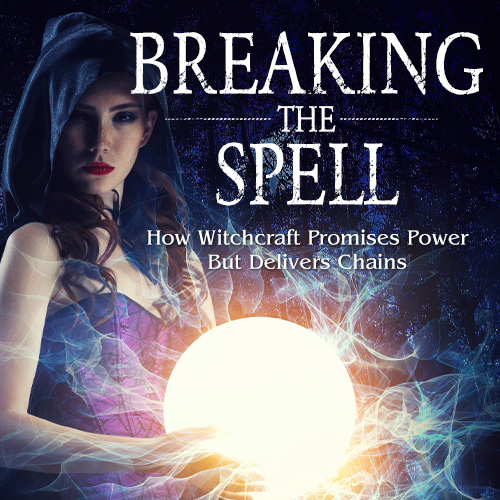 Breaking the Spell: How Witchcraft Promises Power But Delivers Chains