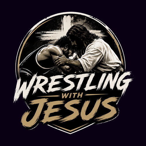 Wrestling With Jesus