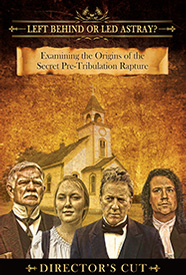 Left-Behind-or-Led-Astray-dc Left Behind or Led Astray (Director's Cut)